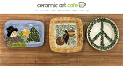 Desktop Screenshot of ceramicartcafe.com